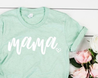 Mama shirt / shirts for mom / mother's day gift / women's tee / Bella + canvas shirt