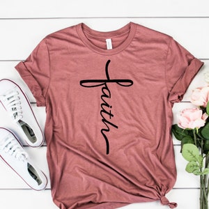 Faith Shirt / Faith Cross Shirt / Cross Shirt / Christian - Etsy