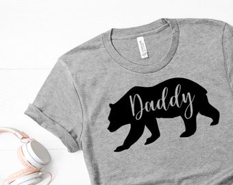 Daddy bear shirt / dad shirt / gifts for dad / gifts for him