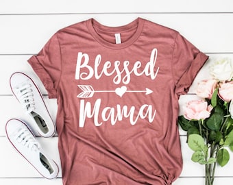 Blessed Mama Shirt, Soft Bella Canvas Mom Tee