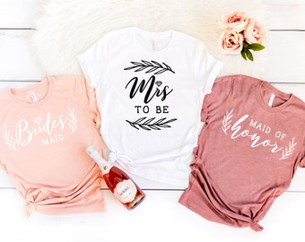 bridesmaids shirts - maid of honor shirts - bride shirt - bride to be shirt - future mrs shirt - mrs to be shirt - bachelorette shirt