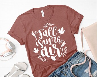 Fall Is In The Air Graphic Tee, Women's Autumn Shirt