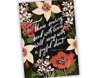 Greeting Card - Psalm 126:5 Those Sowing Seed With Tears Will Reap With a Joyful Shout, Bible Scripture Card