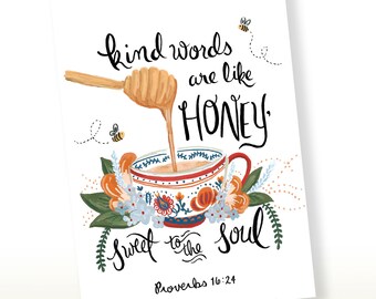 Greeting Card - Kind Words Are Like Honey,Sweet to the Soul, Proverbs 16:24, Scriptural Art, Bible Verse Art, Christian Art, Scripture Print