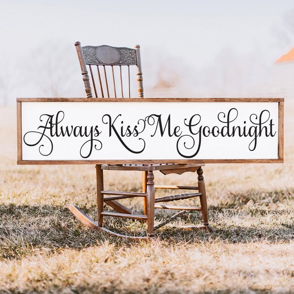 SVG & PNG - Always kiss me goodnight - My Funky FarmHouse by Tanya Siekman Designs