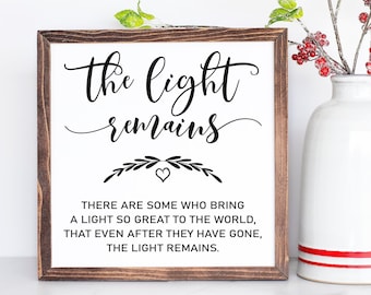 SVG & PNG - "The Light Remains" (memorial quote)