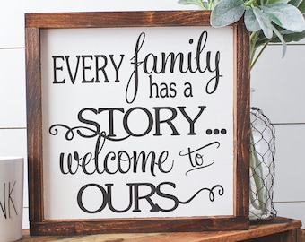 SVG, & PNG - "Every family has a story ...welcome to ours"