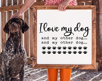 SVG, & PNG - "I Love My Dog"