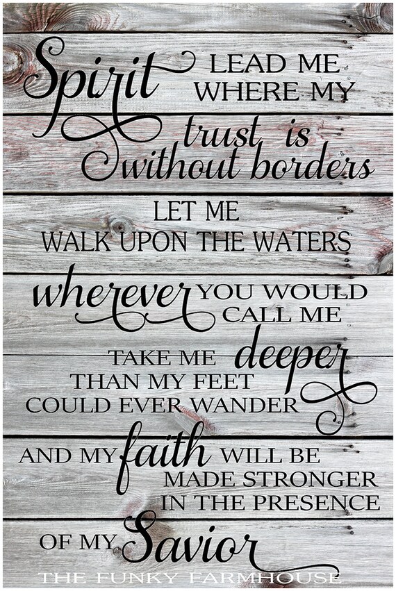 Download SVG & PNG Spirit lead me where my trust is without borders ...