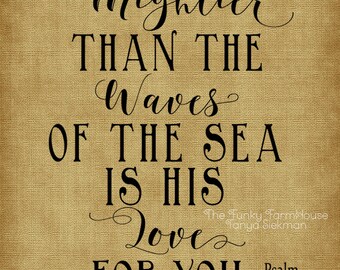 SVG, DXF & PNG - Mightier than the waves of the sea is his Love for You