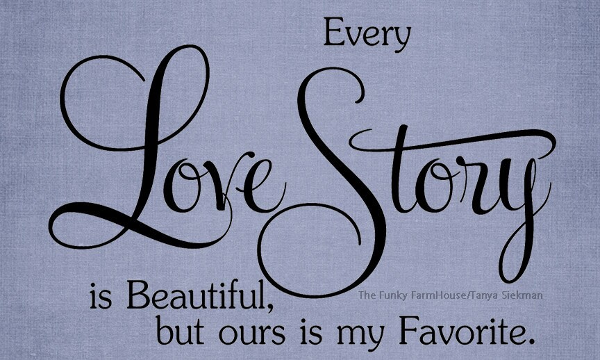 Download Svg Dxf Png Every Love Story Is Beautiful But Ours Is My Etsy