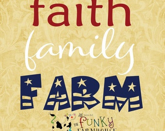 Free Free 274 Faith Family Farm Svg SVG PNG EPS DXF File