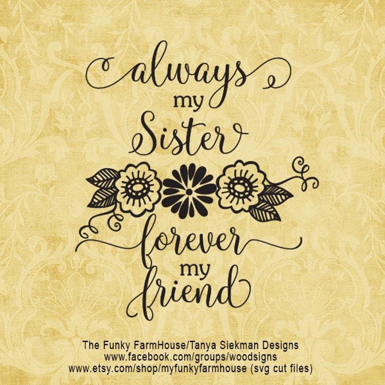SVG & PNG Always my SisterForever my Friend. Etsy SVG & PNG Always my SisterForever my Friend. Etsy