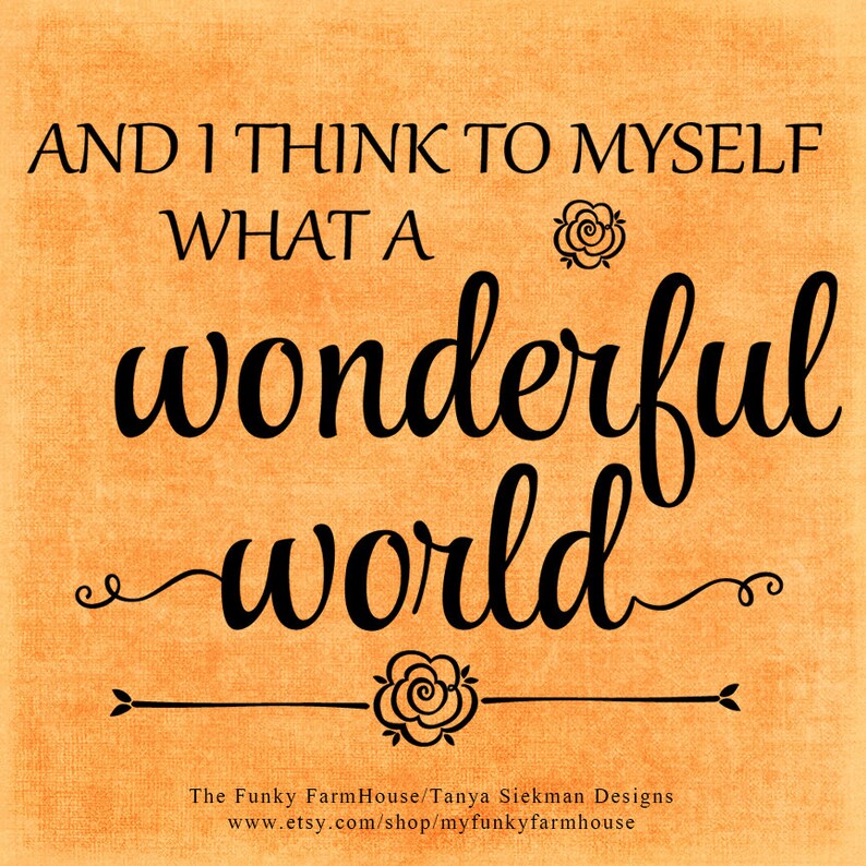 SVG & PNG And I Think to Myself What a Wonderful World. Etsy