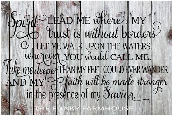 Download SVG & PNG Spirit lead me where my trust is without borders ...