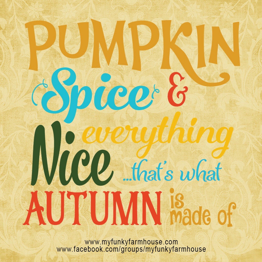 SVG & PNG Pumpkin Spice and everything NICE | Etsy