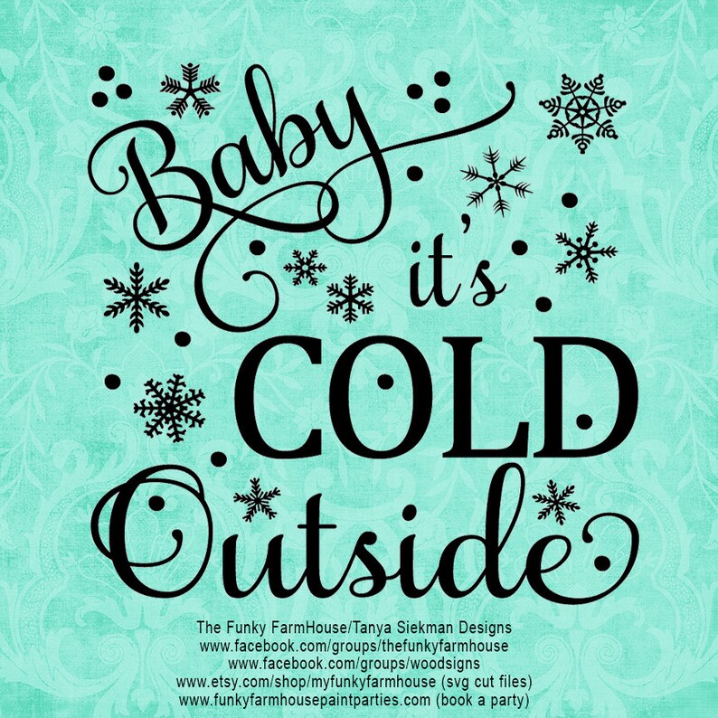 SVG &amp; PNG Baby it's cold outside | Etsy