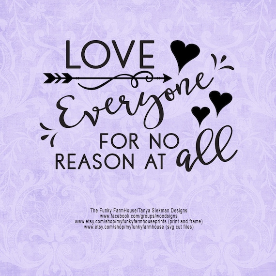 Download Svg Png Love Everyone For No Reason At All Etsy