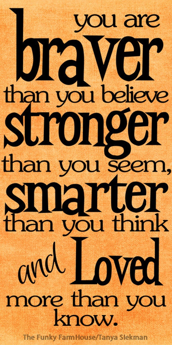 Free Free 167 You Are Braver Than You Believe Svg SVG PNG EPS DXF File