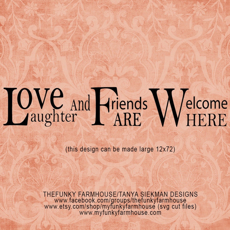 Download SVG & PNG Love Laughter and Friends are Welcome Here | Etsy