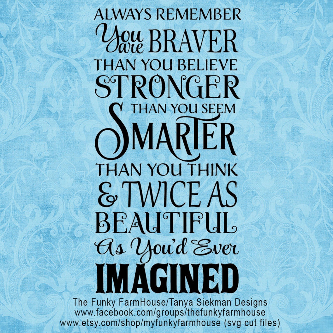 Free Free You Are Braver Than You Believe Svg Free 118 SVG PNG EPS DXF File