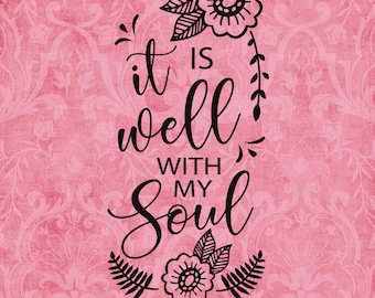 SVG, & PNG - "It is Well with My Soul"