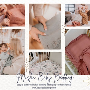 May include: A collage of images showcasing baby bedding. The images include a baby wrapped in a blanket, a crib with floral bedding, and a close-up of a ruffled pillowcase and blanket. The text "Muslin Baby Bedding" is displayed.