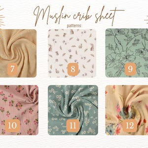 May include: An image showcasing six different muslin crib sheet patterns. The patterns include floral, bunny, and solid designs in various colors such as beige, pink, and green. The text "Muslin crib sheet patterns" is at the top.