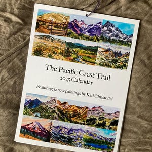 2025 Pacific Crest Trail Wall Calendar - Watercolor Art Calendar