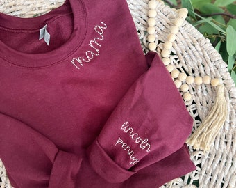 Embroidered Neckline sweatshirt | Sleeve Embroidery | Sweatshirt for mama | Personalized w/ child's name on sleeve