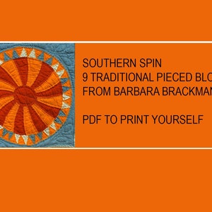 Southern Spin Sampler: Nine Traditional Southern Wheel Quilt Blocks from Barbara Brackman