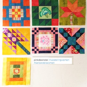 May include: Nine colorful fabric squares with different patterns, including a red and blue square with a smaller square in the center, a green square with a floral design, a yellow square with a purple and pink design, a pink square with a floral design, a red square with a blue and green design, a yellow square with a green and orange design, and a text overlay that reads "pinkdeenster #westeringwomen #barbarabrackman".