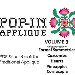 Könnte beinhalten: Ein Buchcover mit dem Titel "POP-IN APPLIQUE" und dem Text "VOLUME 3" in Schwarz. Der Untertitel lautet "Formale Symmetrien" und das Buch enthält Designs für "Hahnenkämme", "Herzen", "Ananas" und "Füllehörner".