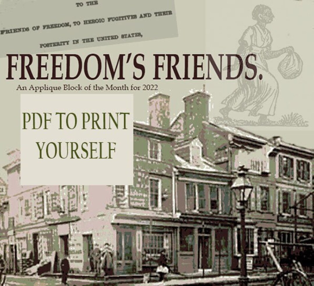 Freedom's Friends Applique Quilt BOM Traditional Patterns to Recall the