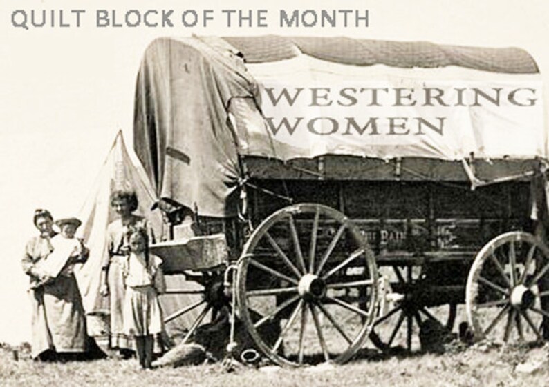 May include: Black and white photograph of a covered wagon with the text "WESTERNING WOMEN" on the side.  Four women and a young girl stand in front of the wagon.  The women are wearing long dresses and the girl is wearing a shorter dress.  The wagon is pulled by horses and has a canvas top.