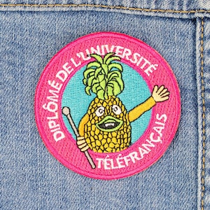 Graduate of Téléfrançais University - Diplômé de l&#39;uiversité Téléfrançais Iron On Patch, Ananas Patch