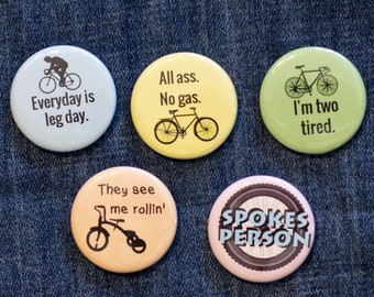 Bike Truth Set: ¡Estoy dos cansado! ¡Todo sin gas! ¡Todos los días son días de piernas! - Botones temáticos de ciclismo o imanes de cerámica fuerte
