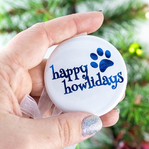 Dog Christmas Ornament: Happy Howlidays Gifts for Dog Lovers, Dogmas gifts