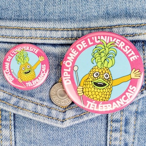 Graduate of Téléfrançais University - Diplômé de l'uiversité Téléfrançais Button or Magnet