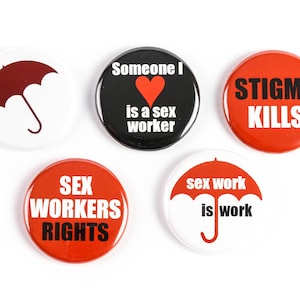 Sex Work is Work Pinback Buttons or Strong Ceramic Magnets - Stigma Kills - Sex Workers Rights Now - Red Umbrella -Supports Maggie&#39;s Toronto
