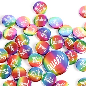 Rainbow Shiny! Pride Buttons and Magnets! Customizable - Choose your own!  - Supports The Ten Oaks Project