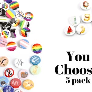 Mix & Match Pinback Buttons or Ceramic Magnets: Create a Pack, Customize Matte Buttons Only image 1