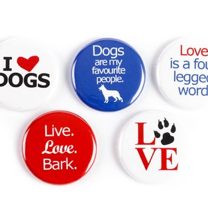 I Love Dogs Strong Ceramic Magnets Or Pinback Buttions Supports Sit With Me Shelter Dog Rescue image 1