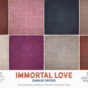 May include: A collection of ten digital papers featuring various damask patterns in shades of red, purple, blue, and beige with a distressed texture. The text reads IMMORTAL LOVE DAMASK PAPERS, 10 PAPERS 12X12 IN JPG, and aWhimsical ADVENTURE.