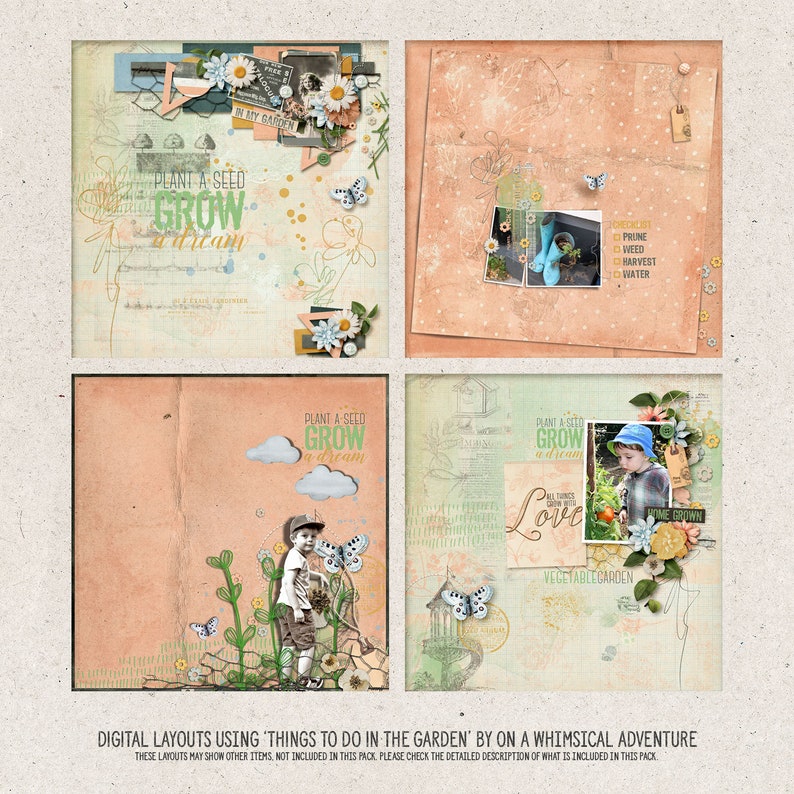 May include: Four digital scrapbook layouts with a peach background and a whimsical garden theme. The layouts feature a boy in a blue hat, butterflies, flowers, and the text "Plant a seed, grow a dream".