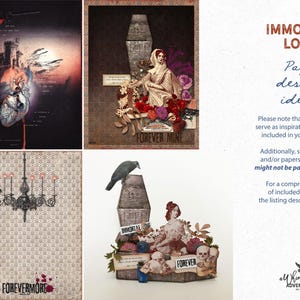 May include: A digital collage collection titled Immortal Love featuring gothic imagery including a human heart, a stone coffin, a chandelier, a crow, skulls, and a woman in a headscarf. The text includes Forever Mine, Forevermore, and Immortal Love.