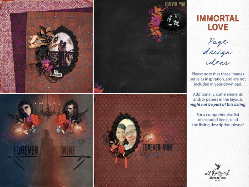 May include: A digital scrapbook kit featuring dark, gothic-inspired layouts with ornate black oval frames, floral embellishments, and the text "IMMORTAL LOVE" and "FOREVER MINE". The designs include textured backgrounds in shades of red, black, and grey.