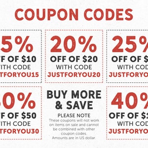 May include: A red and black graphic with coupon codes for discounts on purchases. The codes are JUSTFORYOU15, JUSTFORYOU20, JUSTFORYOU25, JUSTFORYOU30, and JUSTFORYOU40. The graphic also includes the text "BUY MORE & SAVE" and "PLEASE NOTE" with details about the coupon codes.