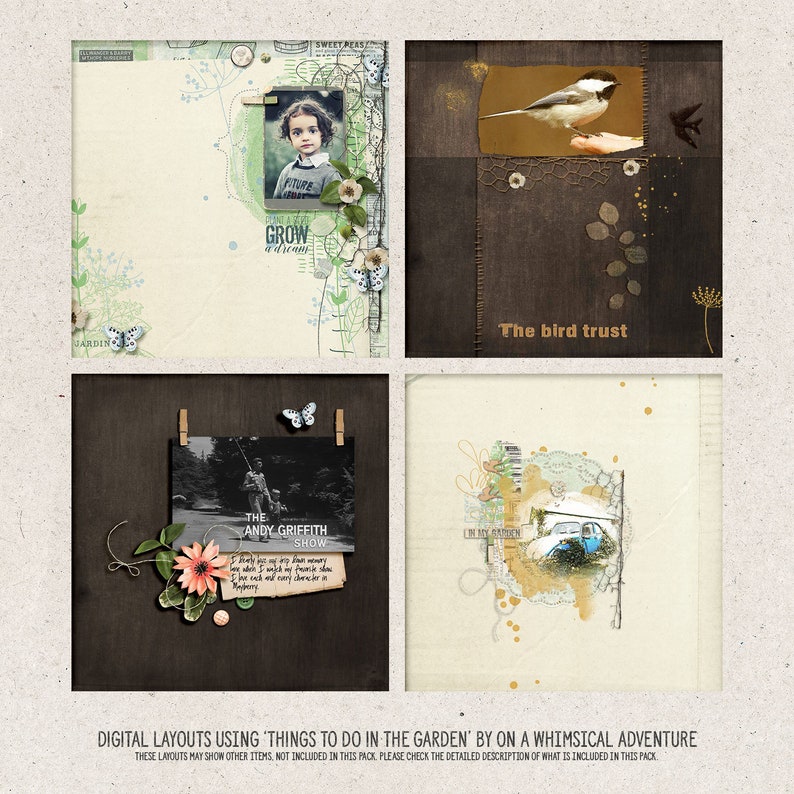 May include: Four digital scrapbook layouts with a whimsical garden theme. The layouts feature a girl, a bird, a car, and a man fishing. The layouts are decorated with flowers, butterflies, and other garden-themed elements.