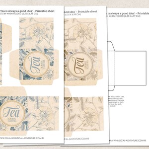 May include: Printable template for a tea bag envelope. The envelope is decorated with a floral pattern and the text "Tea is always a good idea".